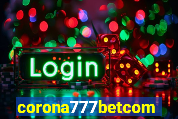 corona777betcom