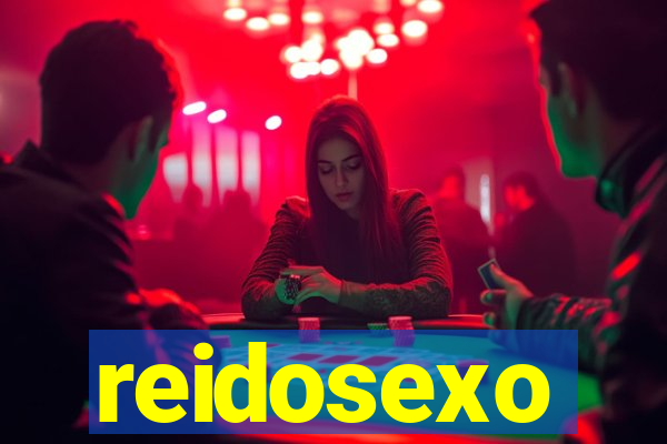 reidosexo