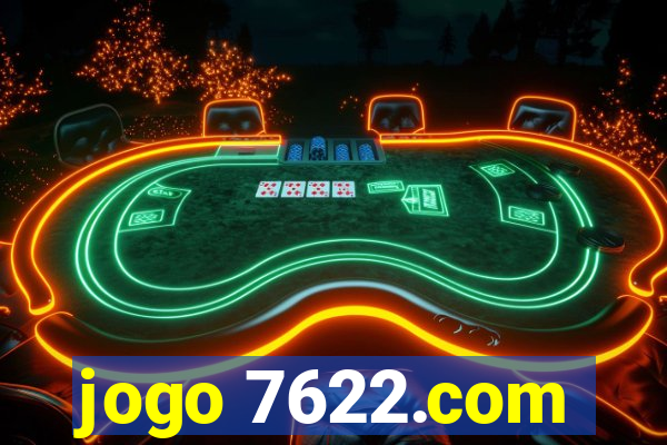 jogo 7622.com