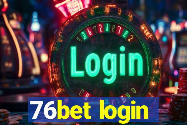 76bet login