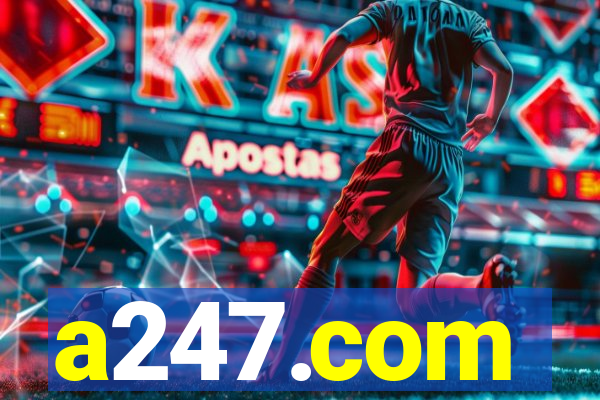 a247.com