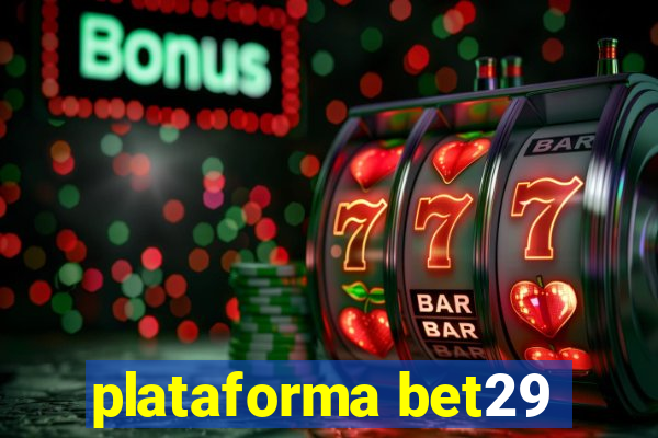 plataforma bet29