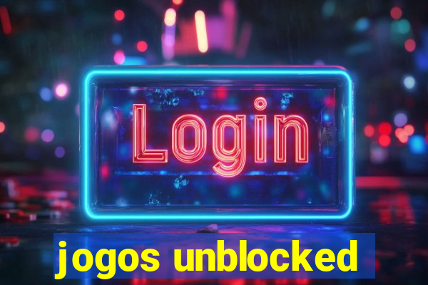 jogos unblocked