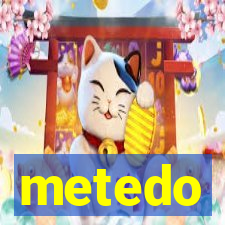 metedo