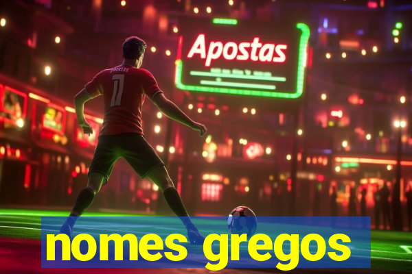 nomes gregos