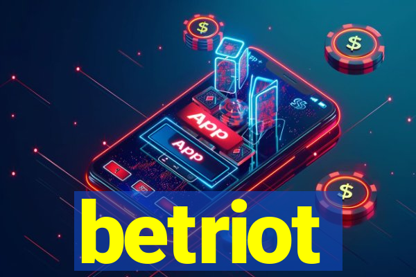 betriot