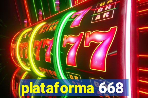 plataforma 668