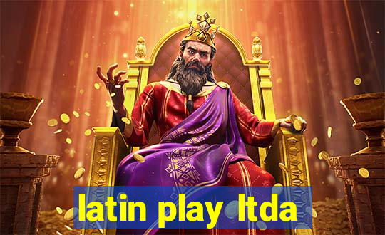 latin play ltda