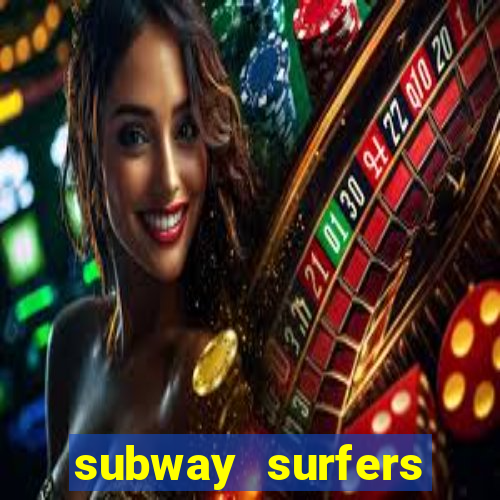 subway surfers depósito mínimo 1 real