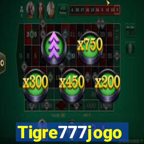 Tigre777jogo