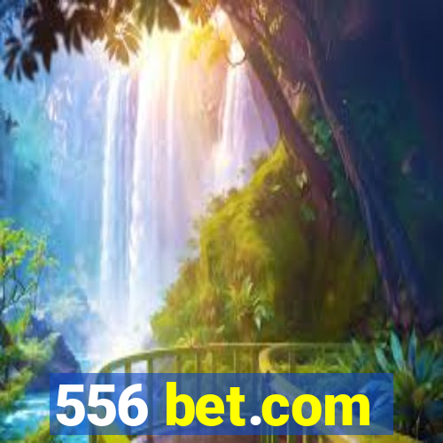 556 bet.com