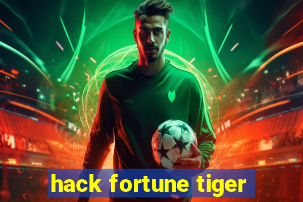 hack fortune tiger