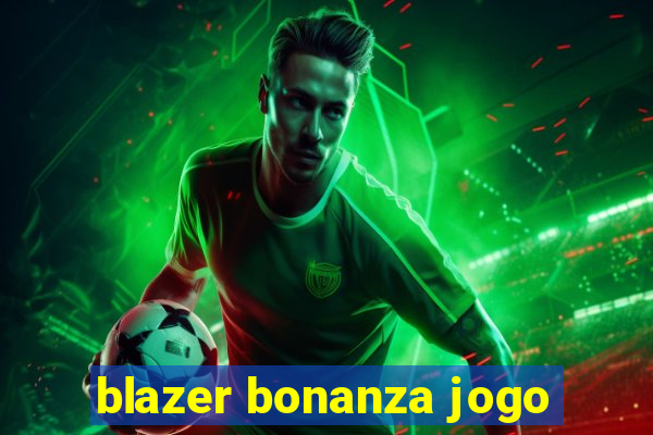 blazer bonanza jogo