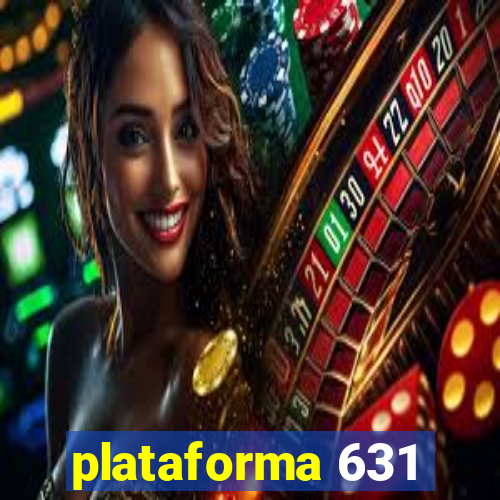 plataforma 631