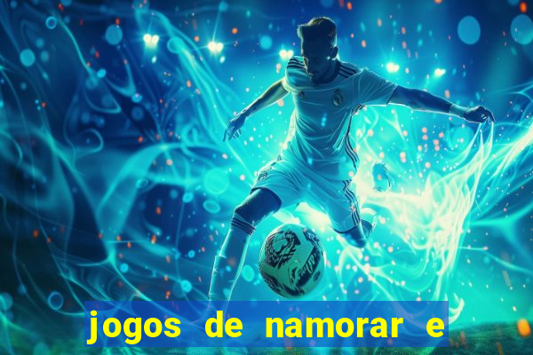 jogos de namorar e fazer filho