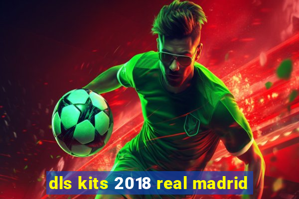 dls kits 2018 real madrid