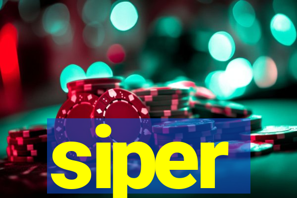 siper