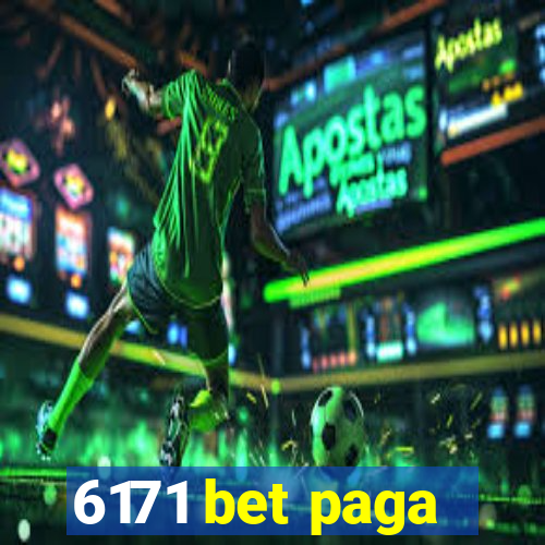 6171 bet paga