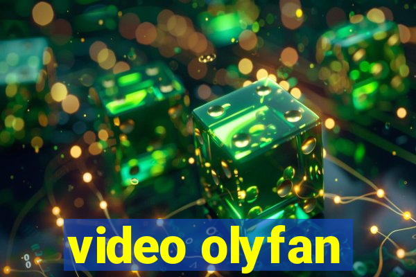 video olyfan