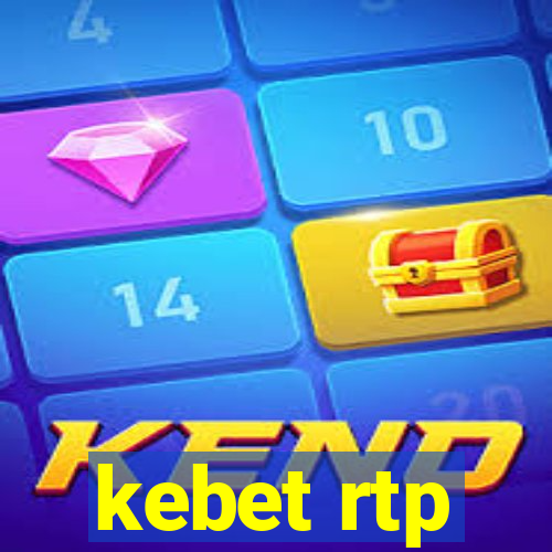 kebet rtp