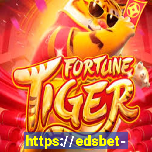 https://edsbet-com.jogos.app