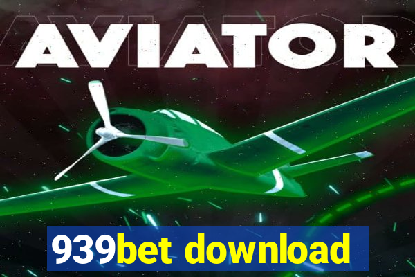 939bet download