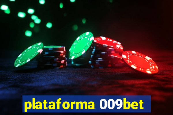 plataforma 009bet