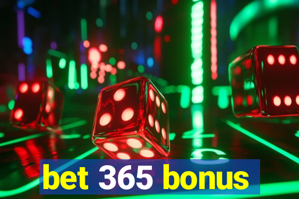 bet 365 bonus