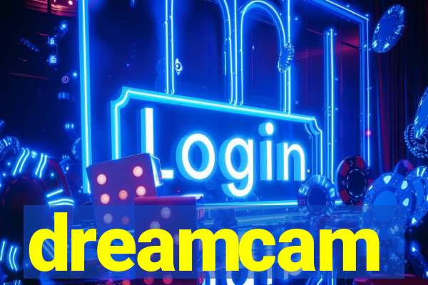 dreamcam