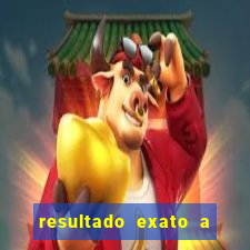 resultado exato a qualquer momento betano