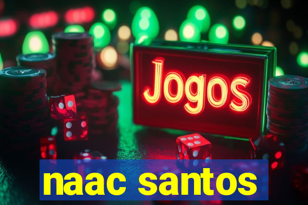 naac santos