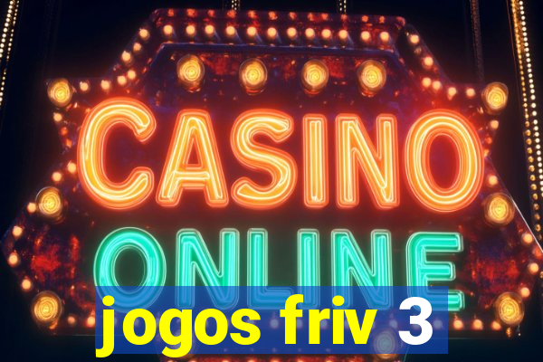 jogos friv 3