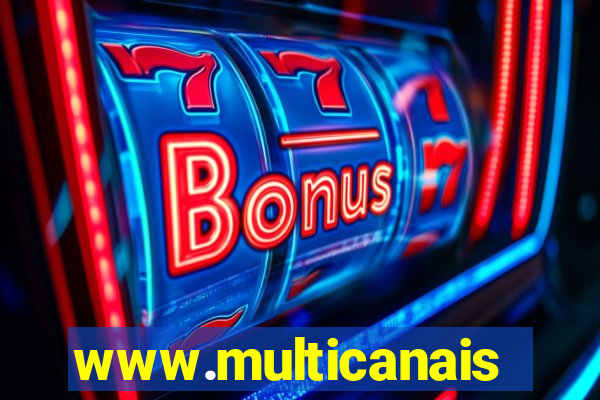 www.multicanais