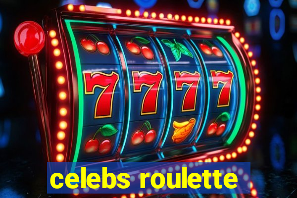 celebs roulette