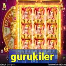 gurukiler