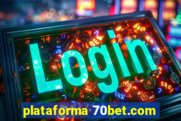 plataforma 70bet.com