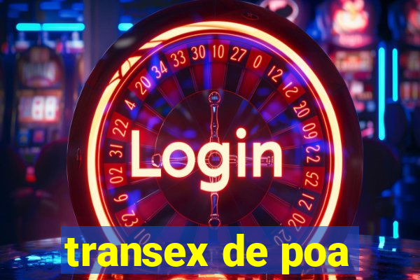 transex de poa