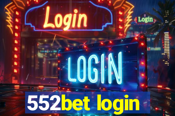 552bet login