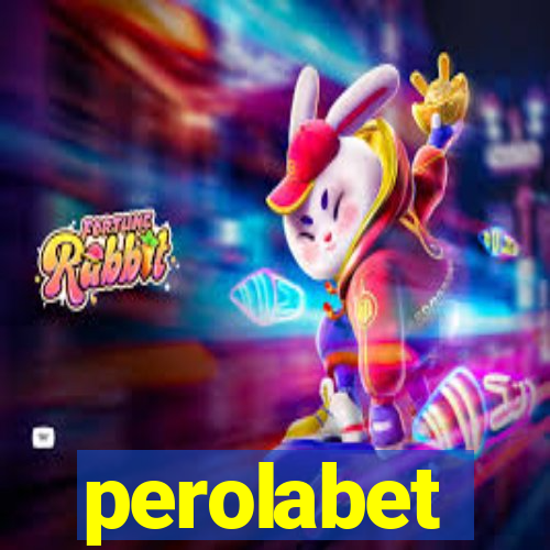 perolabet