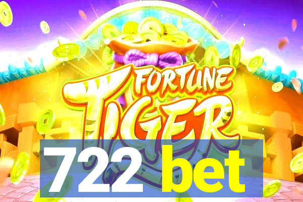 722 bet