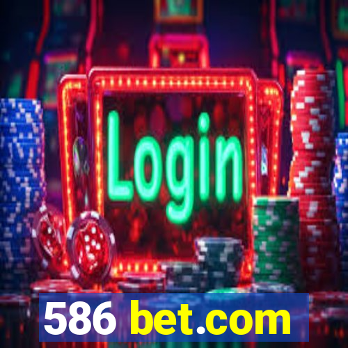 586 bet.com