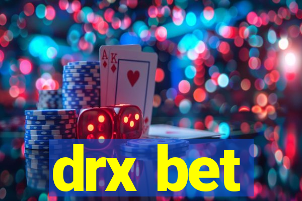 drx bet