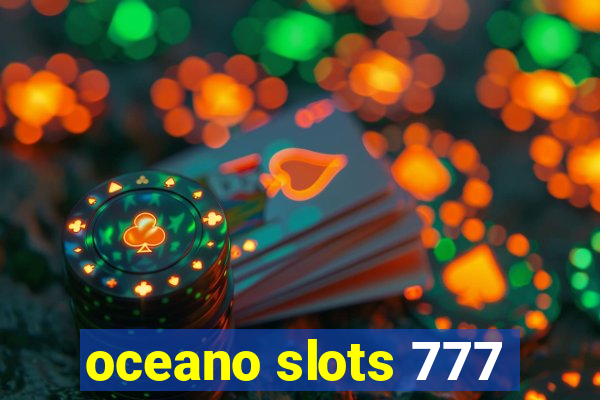 oceano slots 777