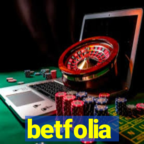 betfolia