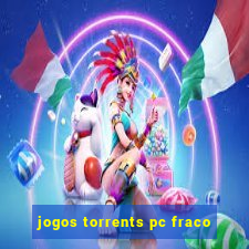 jogos torrents pc fraco