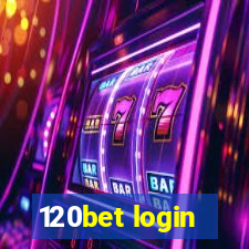 120bet login