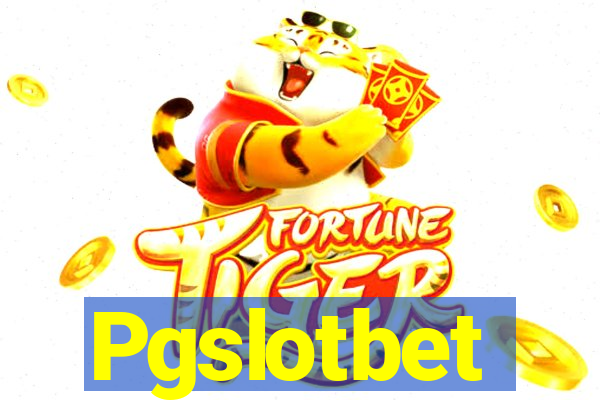 Pgslotbet