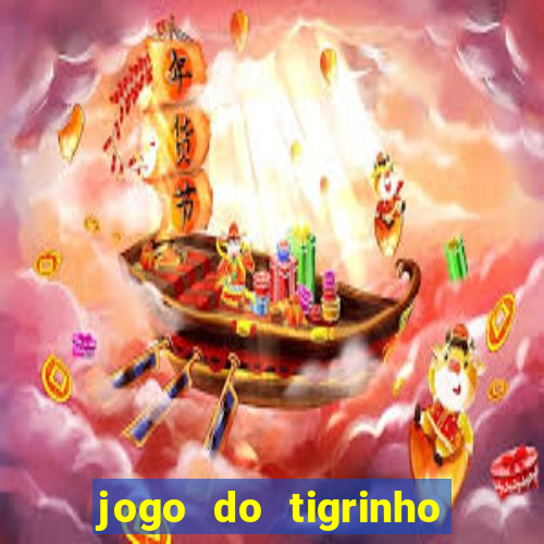 jogo do tigrinho rodadas grátis