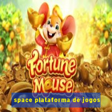 space plataforma de jogos