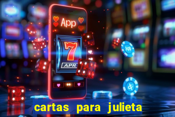 cartas para julieta download dublado hd